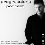 Progressions Podcast 008 with Hady Basha guestmix