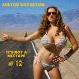 It's not a Mixtape # 10