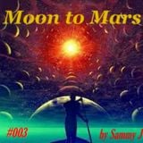 Moon To Mars #003