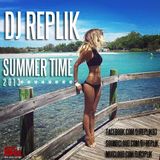 DJ REPLIK - Summer time 2013