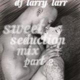 Sweet Seduction Mixtape #2