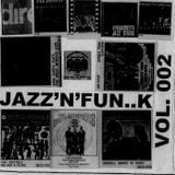 Jazz'N'fun..k TR002 hot groovy stuff