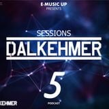 Dalkehmer Sessions - Podcast #05