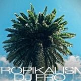 tropikalism