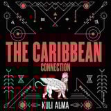 The Caribbean Connection for Kuli Alma