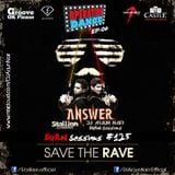 BURN Sessions #125 - Save The Rave - Operation Dance Special - DJ ARJUN NAIR
