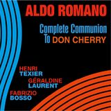 Aldo Romano - "Complete Communion To Don Cherry" prezentuje Maciej Karłowski