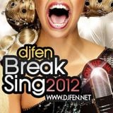DJ FEN - BreakSing 2012