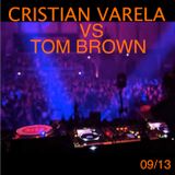 Cristian Varela vs Tom Brown. 3hr special. My Definition of Ibiza's Top DJ. Please Enjoy :O)