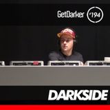 Darkside - GetDarkerTV 194