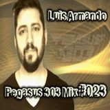 Pegasus 303 Mix 023 with Luis Armando