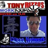Tony Rizzo's Worksound - Puntata 25 Luglio 2013