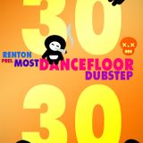 30-30 (Most Dancefloor Dubstep)