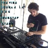 The Vibe Lounge Podcast 006 - Dubstep - STEPN