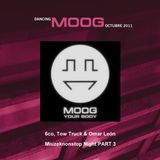 6co, Tow Truck & Omar León - Miuzeknonstop Night @ MOOG (29.10.11) Part 3