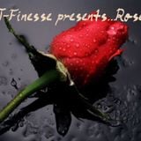 DJ J-Finesse Presents...Rose V.2