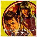 Tangerine_Dream_a_mixtape_for_James_Hadley_Chase