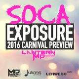 DJ Lantern MD - Soca Exposure (2016 Carnival Preview)