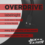 Anna Reusch @ Overdrive Labelnight // Skywalker FM // 21.02.2015