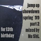 Jump Up Show Down Part 2 - Mixed by Nu ShL