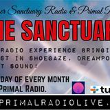 Primal Radio & Shoegazer Sanctuary Presents 'The Sanctuary' Show 2 - November 6 2015