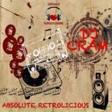 Absolute Retrolicious ~ DJ CRAM