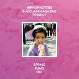 Hip Hot Hotties & ACCLAIM Magazine present - Spring Fling Mix 2013