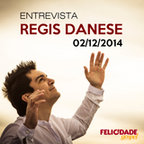 Entrevista Regis Danese - 02/12/2014