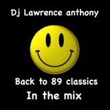 dj lawrence anthony back to 89 classics in the mix 201