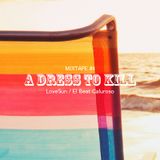 A Dress to Kill MIXTAPE#4
