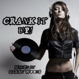 Crank It Up! 035 with Garry Woods (Extended Live Set)