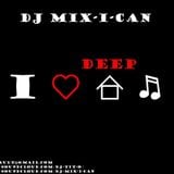 DJ Mix-I-Can-I Love Deep House Vol.1