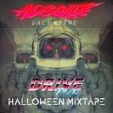 Absolute Valentine Drive Radio Halloween Exclusive Mix