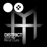Mind Cure - DISTRICT Podcast vol. 33
