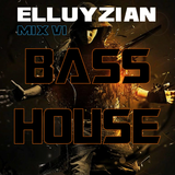 Elluyzian - VI - Bass House Mix