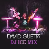 David Guetta's Hits Mixed By Dj Ice