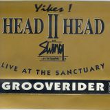 GROOVERIDER HEAD II HEAD YIKES