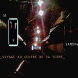 _VOYAGE AU CENTRE DE LA TERRE#1_AOÛT 2012_