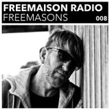 Freemaison Radio 008 - Freemasons
