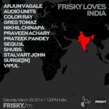 Color Ray - FRISKYLovesIndia (Exclusive Mix) March 2014