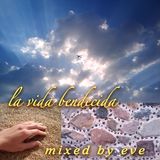 La Vida Bendecida