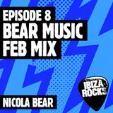 Episode 8: Nicola Bear - Bear Music Feb mix