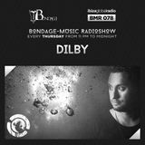 Bondage Music Radio #78 mixed by Dilby