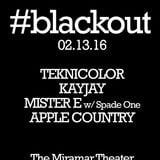 Live Blackout Miramar Theater 02-13-16