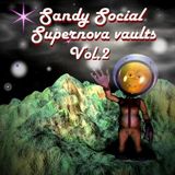 Sandy Social presents "Supernova vaults" Vol.2