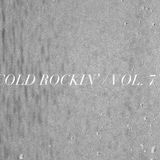 Cold Rockin' Vol. 7
