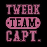 Twerk Team!