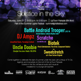 Battle Android Trooper Live @ Solstice in the Sky 06-21-14