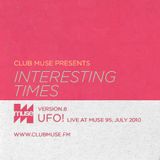 Interesting Times: Version.8 - UFO! Live at Muse 95
