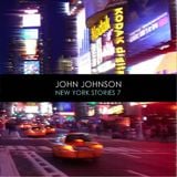 John Johnson - New York Stories Vol.07